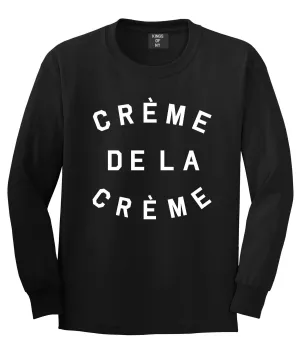 Creme De La Creme Long Sleeve T-Shirt