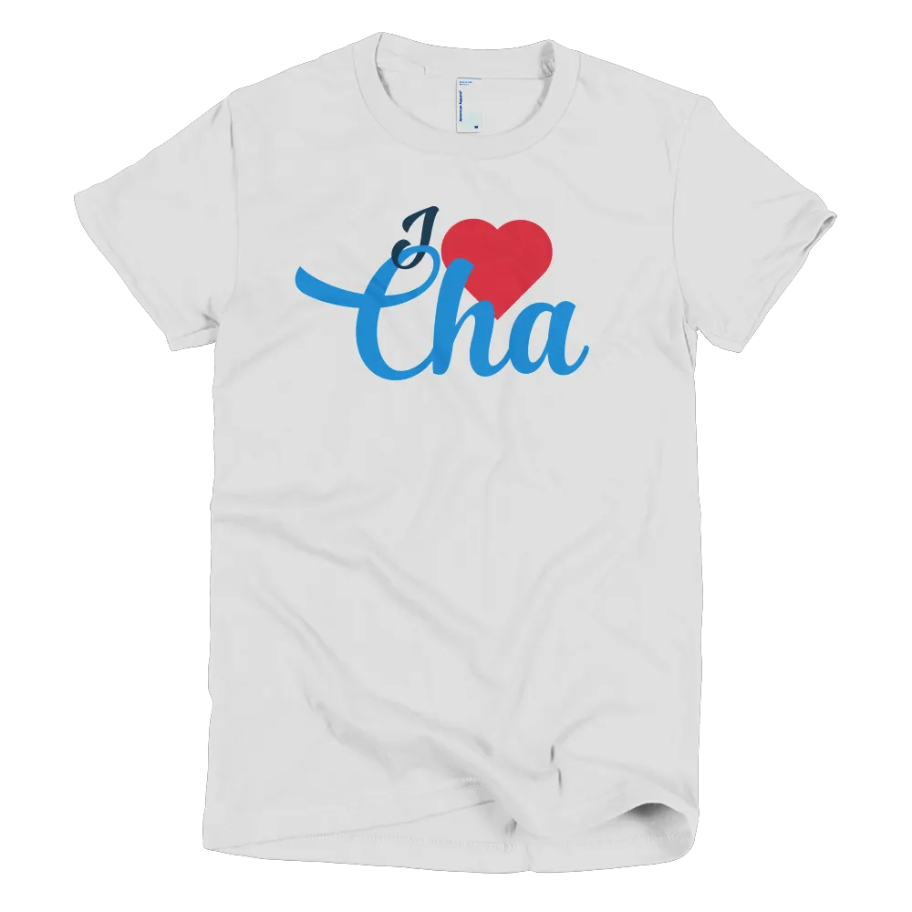 I Heart Cha Women's T-shirt