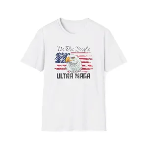 We The People Ultra MAGA Unisex T-Shirt